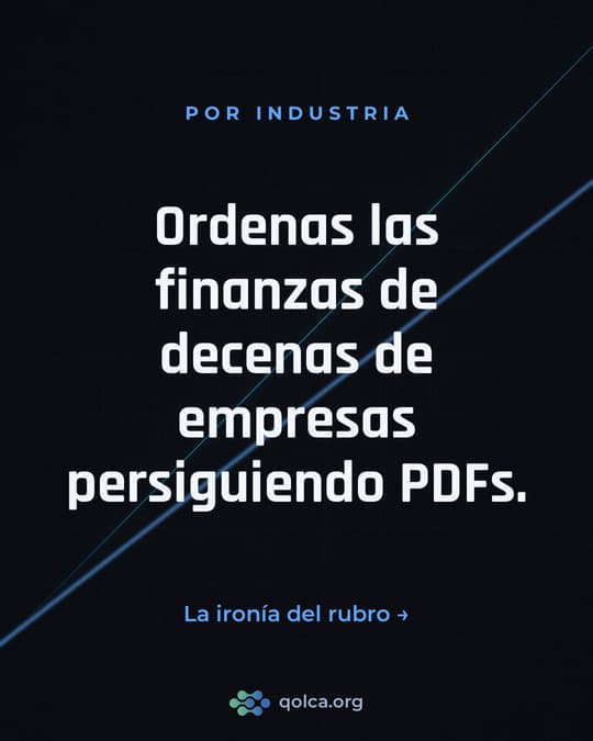 Ordenas las finanzas de decenas de empresas persiguiendo PDFs. La ironía del rubro. Carrusel de Qolca sobre automatización para empresas peruanas.